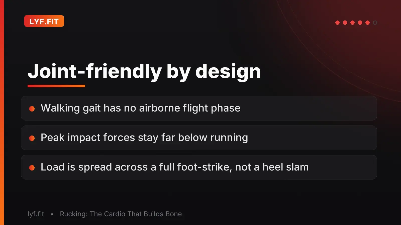 Joint-friendly by design