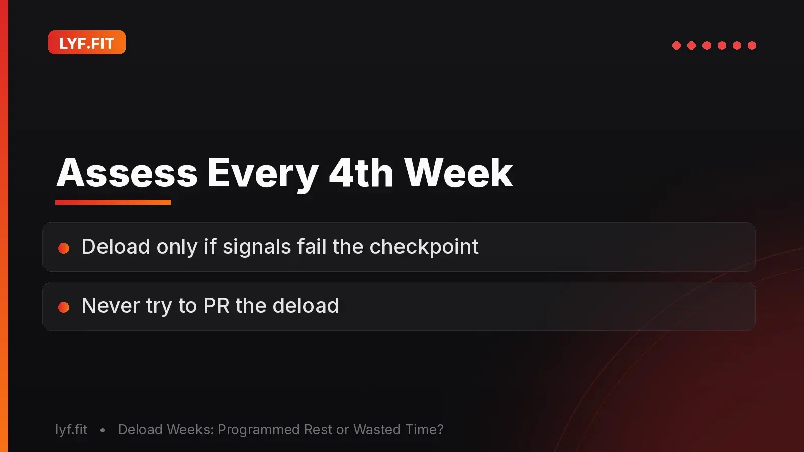 Assess Every 4th Week