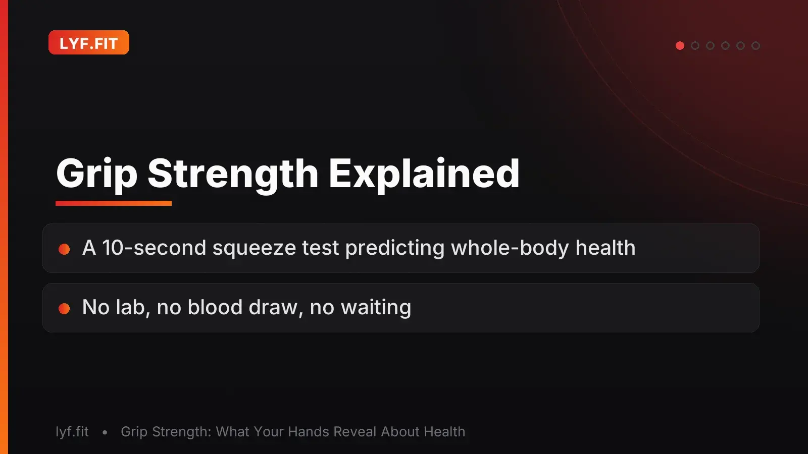 Title slide introducing grip strength as a fast, equipment-light measure of overall health.
