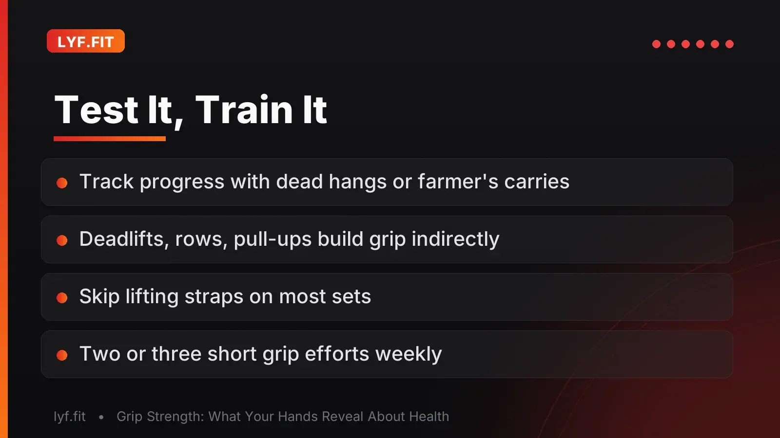Takeaway slide with practical methods to test grip at home and train it through carries, pulling work, and strap-free sets.